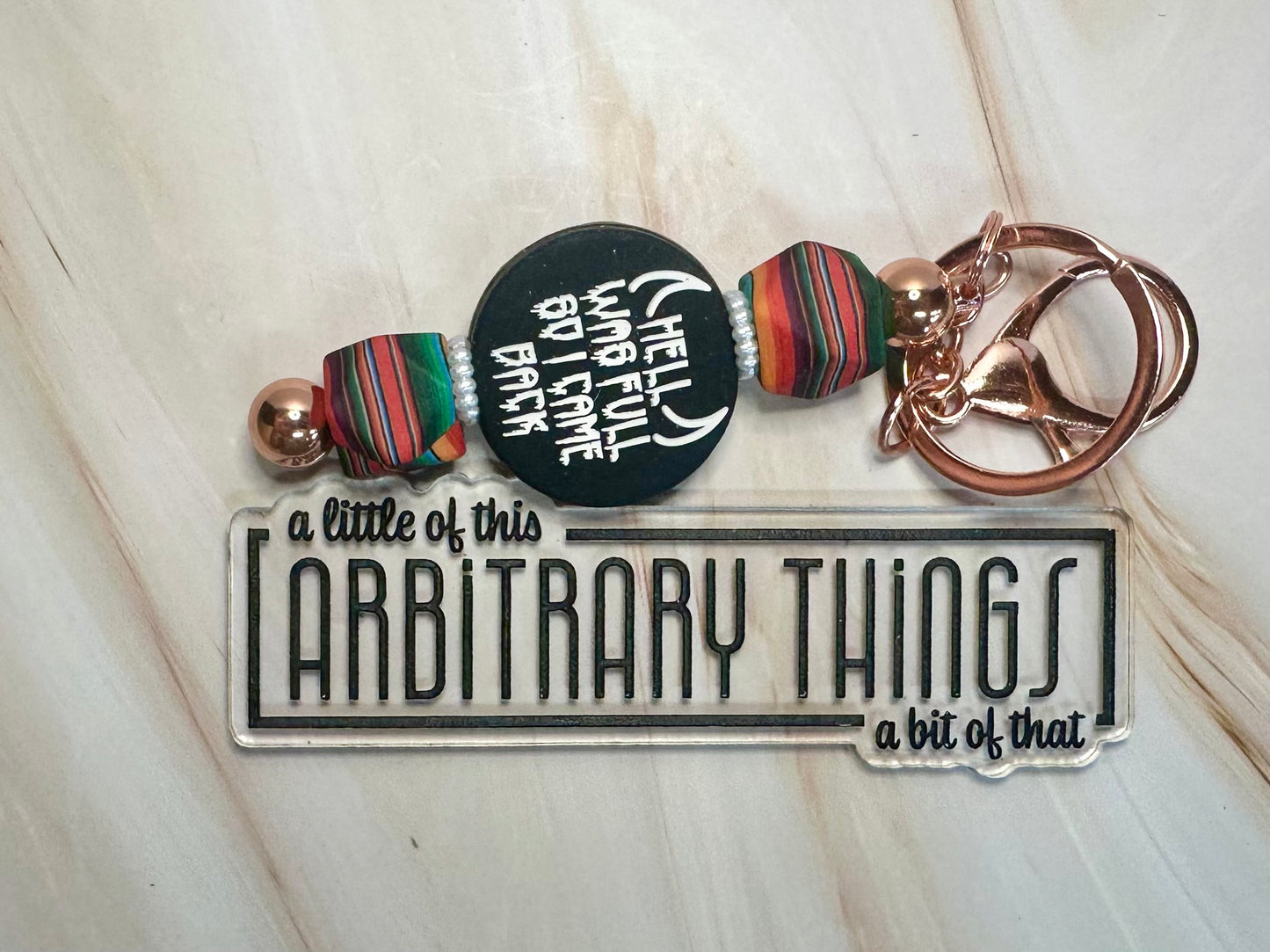 Hell Was Full Keychain